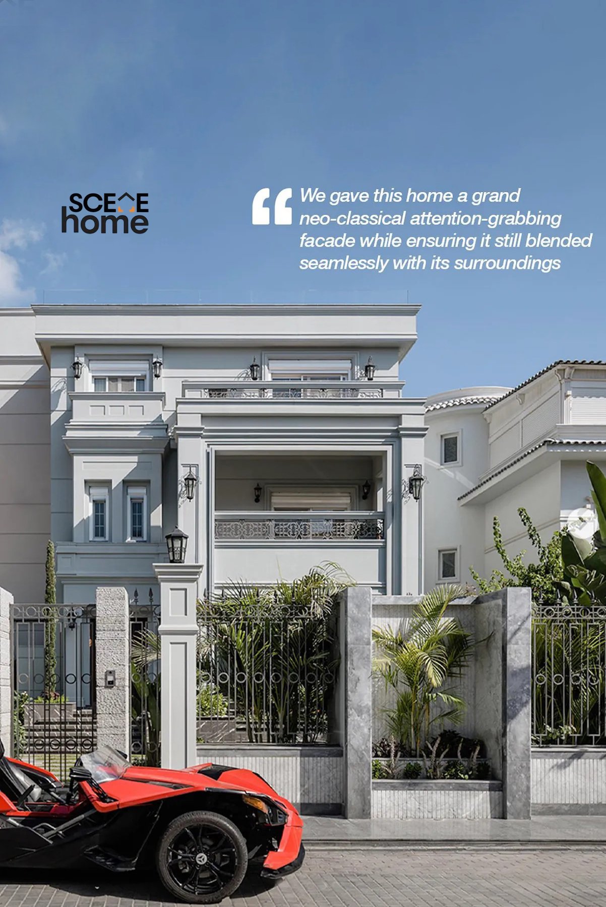 SCENE HOME FEATURES OUR NEOCLASSICAL PROJECT 
